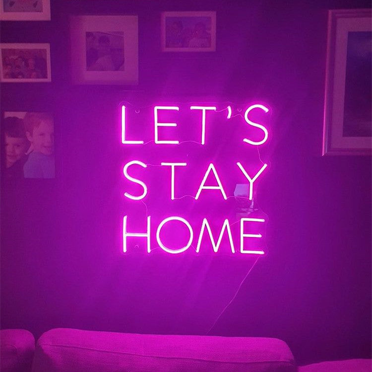 Let's Stay Home 2 Letreros de Neón