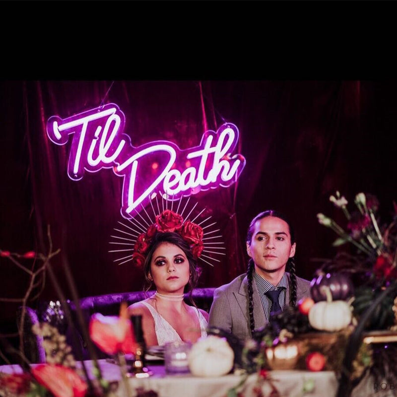 Til Death Neon Sign