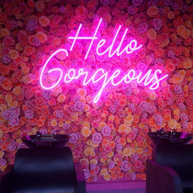 Hello Gorgeous 2 Neon Sign