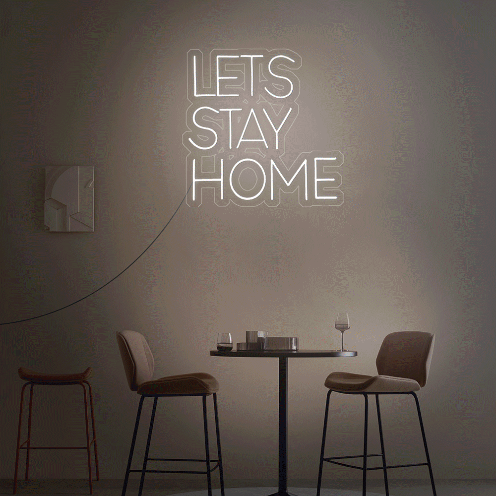 Let's Stay Home 2 Letreros de Neón