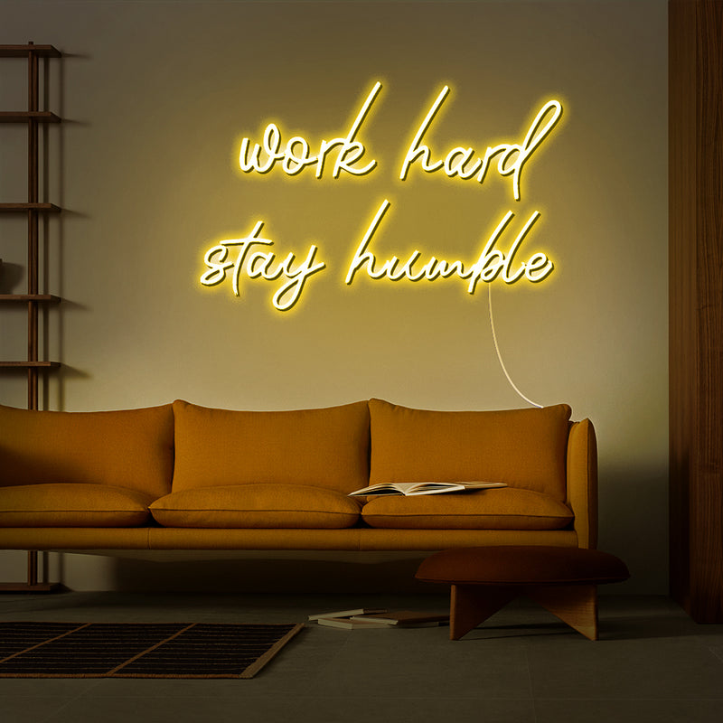 Work Hard Stay Humble Neon Sign