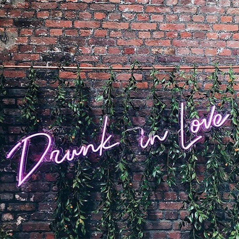 Drunk In Love Neon Sign