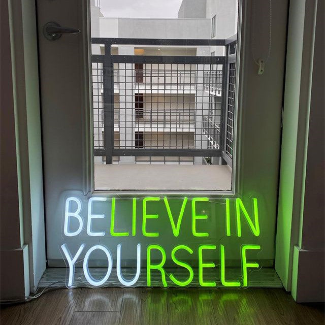 Believe In Yourself Neon Sign