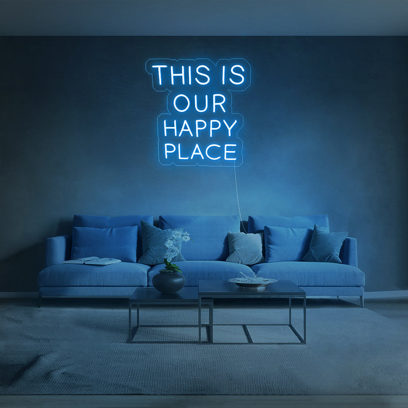 This Is Our Happy Place Neon Sign