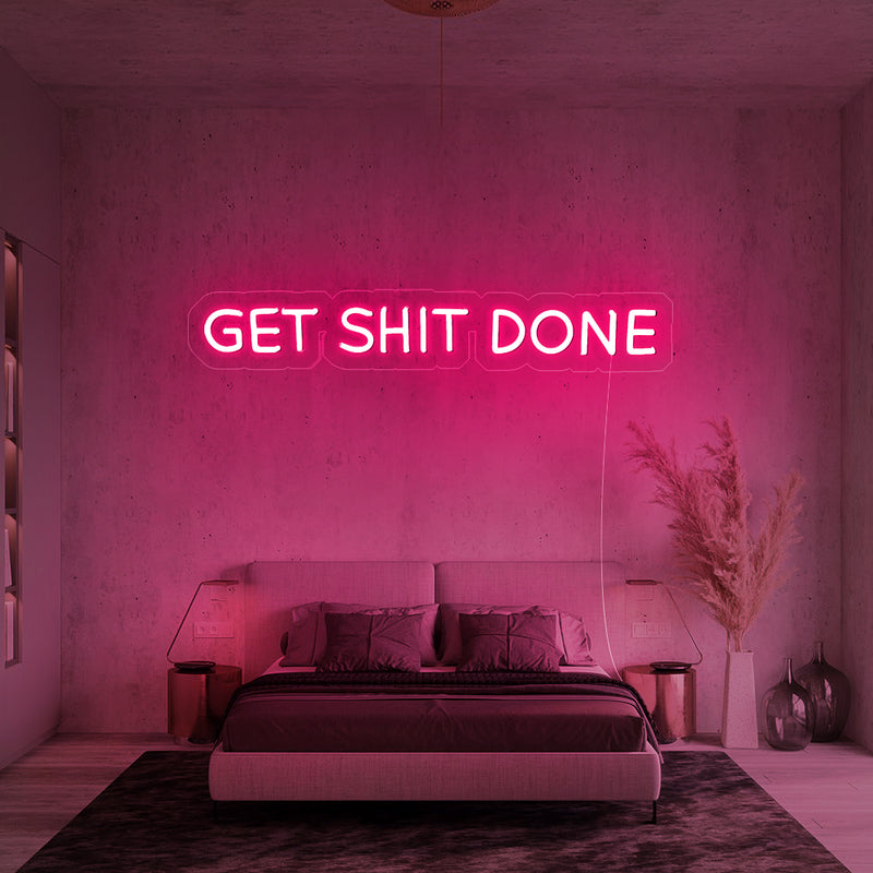 Get Shit Done Neon Sign