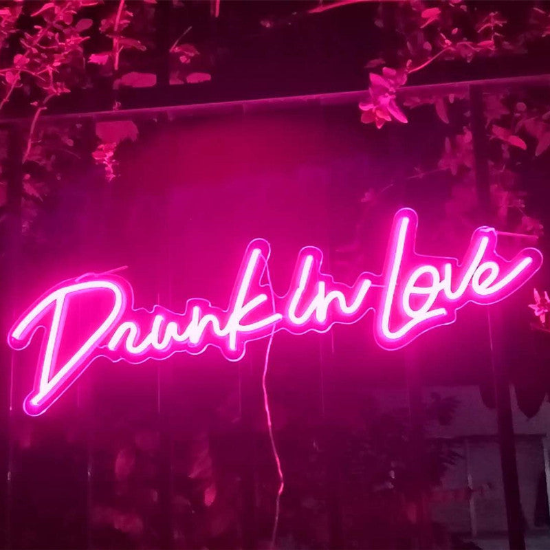 Drunk In Love Neon Sign